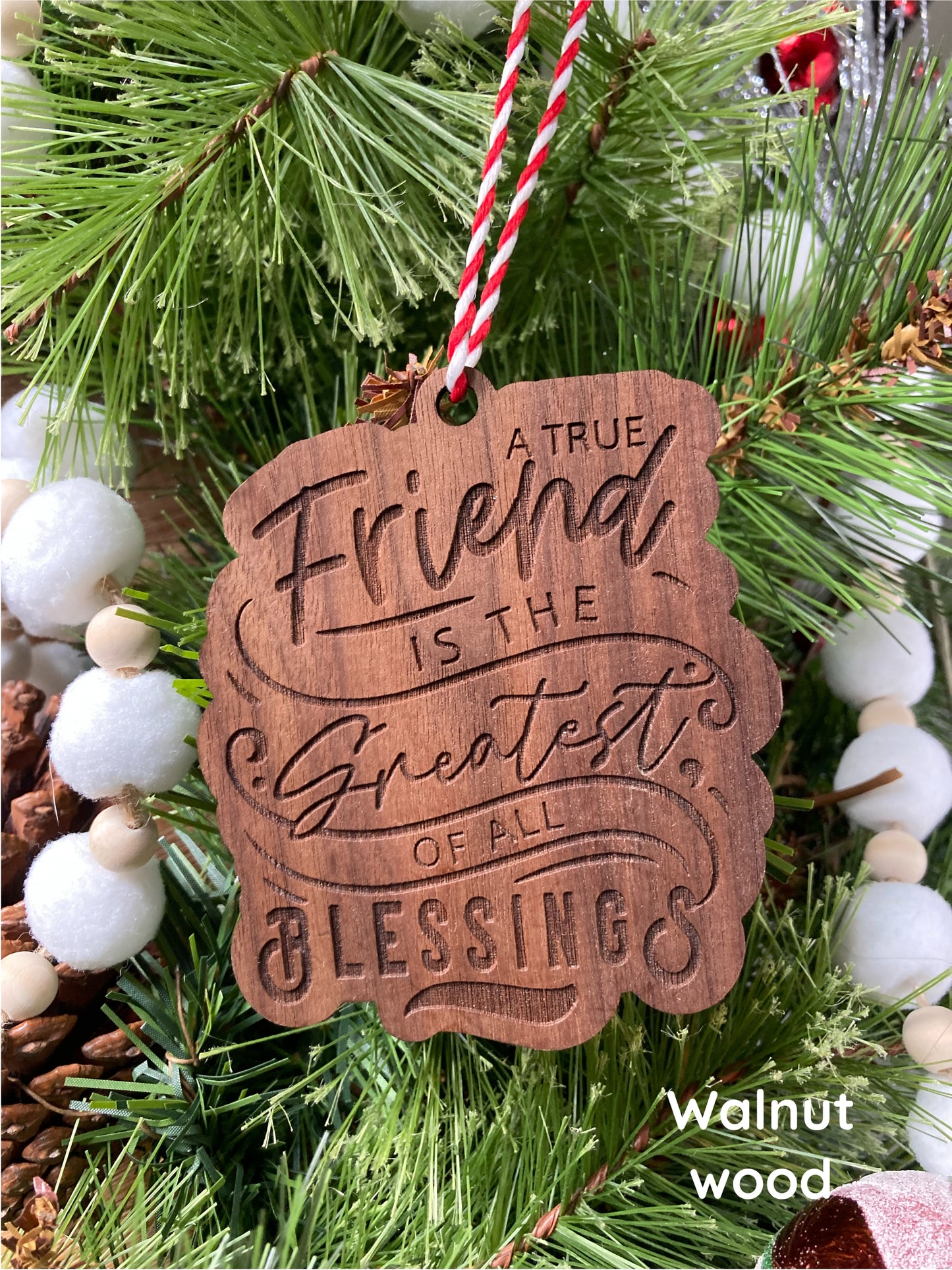 Personalized Friendship Christmas Ornament | Laser Engraved Wood | A True Friend is the Greatest of all Blessings | Holiday Ornament | Friendship Keepsake | Holiday Gift